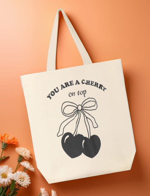 Tote Bag - You Are Cherry On Top Tote Bag - You Are Cherry On Top