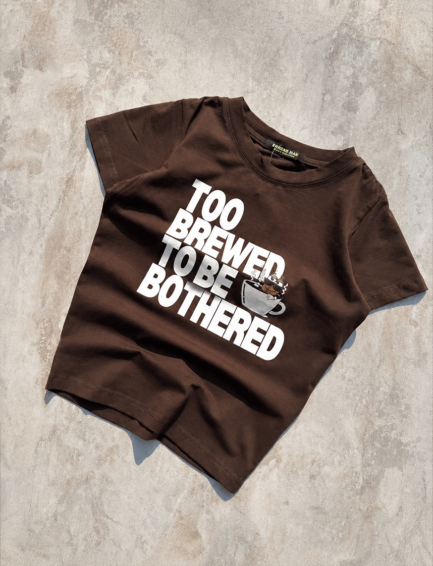 Too Brewed To Be Bothered IT Girl Baby Tee For Women - Espresso Brown – thumbnail 2